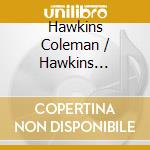 Hawkins Coleman / Hawkins Coleman - April In Paris cd