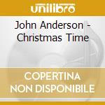 John Anderson - Christmas Time cd