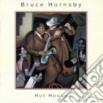 Bruce Hornsby - Hot House