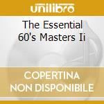The Essential 60's Masters Ii cd