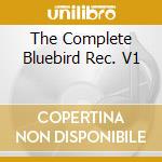 The Complete Bluebird Rec. V1 cd