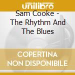 Sam Cooke - The Rhythm And The Blues cd