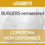 BURGERS-remastered cd musicale di HOT TUNA