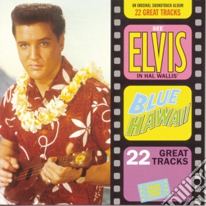 Elvis Presley - Blue Hawaii cd musicale di Elvis Presley