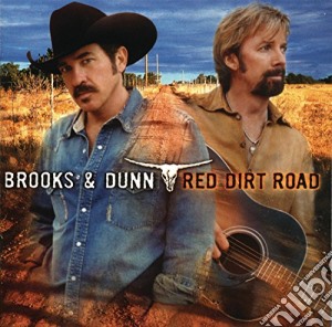 Brooks & Dunn - Red Dirt Road cd musicale di Brooks & Dunn