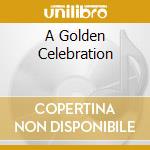 A Golden Celebration cd