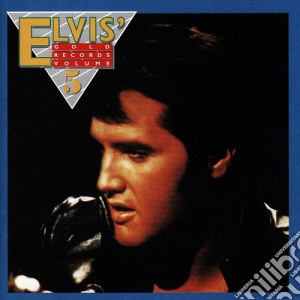 Elvis Presley - Elvis Gold Records - Volume 5 cd musicale di Elvis Presley