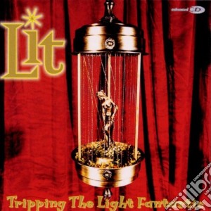 Lit - Tripping The Light Fantastic - Usa cd musicale di Lit