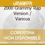 2000 Grammy Rap Version / Various cd
