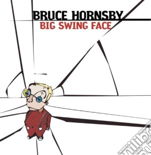 Bruce Hornsby - Big Swing Face cd musicale di Bruce Hornsby