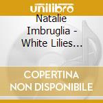 Natalie Imbruglia - White Lilies Island cd
