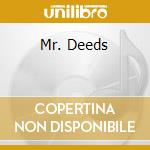 Mr. Deeds cd musicale di Artisti Vari