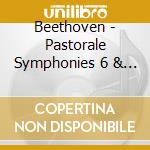 Beethoven - Pastorale Symphonies 6 & 8 cd