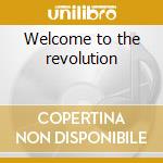 Welcome to the revolution cd musicale di N'justice Liberty