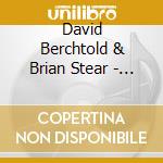David Berchtold & Brian Stear - Ghosts Of Music Past cd