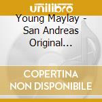 Young Maylay - San Andreas Original Mixtape cd