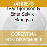 Ivar Bjornson & Einar Selvik - Skuggsja cd musicale