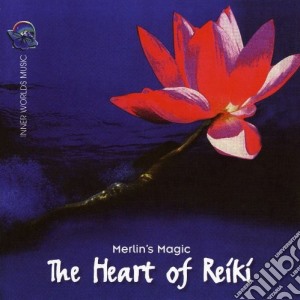 Merlin'S Magic - Heart Of Reiki cd musicale di Merlin'S Magic