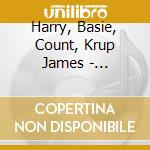 Harry, Basie, Count, Krup James - Legendary Big Bands cd musicale di Harry, Basie, Count, Krup James