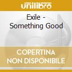 Exile - Something Good cd