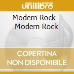Modern Rock - Modern Rock cd musicale di Modern Rock