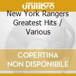 New York Rangers Greatest Hits / Various cd