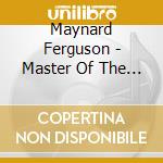 Maynard Ferguson - Master Of The Stratosphere cd