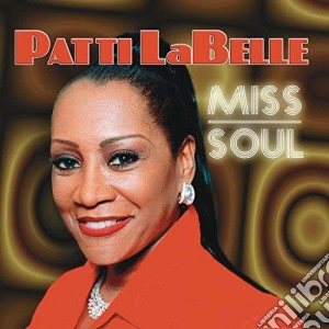 Patti Labelle - Miss Soul cd musicale di Patti Labelle