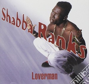 Shabba Ranks. Loverman cd musicale di Shabba Ranks