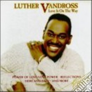 Luther Vandross - Love Is On The Way cd musicale di Vandross Luther