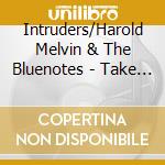 Intruders/Harold Melvin & The Bluenotes - Take Two (Hits) cd
