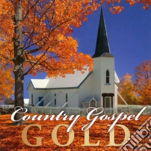 Country Gospel Gold cd musicale di Country Gospel