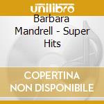 Barbara Mandrell - Super Hits cd