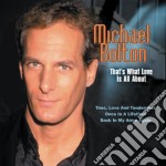 Michael Bolton - That'S What Love Is All About