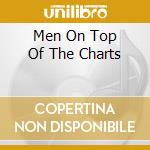 Men On Top Of The Charts cd