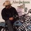 Alan Jackson - Lot About Livin cd