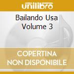 Bailando Usa Volume 3 cd