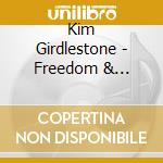 Kim Girdlestone - Freedom & Enterprise cd musicale di Kim Girdlestone