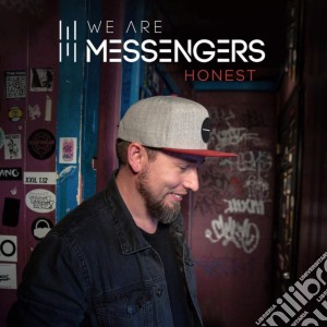 We Are Messengers - Honest cd musicale di We Are Messengers