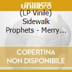 (LP Vinile) Sidewalk Prophets - Merry Christmas To You (Great Big Family Edition) lp vinile