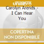 Carolyn Arends - I Can Hear You cd