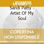 Sandi Patty - Artist Of My Soul cd