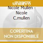 Nicole Mullen - Nicole C.mullen cd