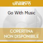 Go With Music cd