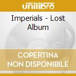 Imperials - Lost Album cd