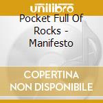 Pocket Full Of Rocks - Manifesto