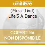 (Music Dvd) Life'S A Dance cd musicale