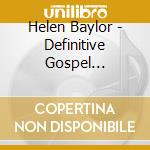 Helen Baylor - Definitive Gospel Collection cd