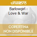 Barlowgirl - Love & War cd