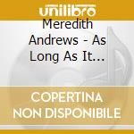 Meredith Andrews - As Long As It Takes cd
